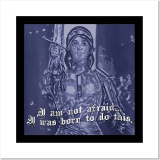 St Joan of Arc Am Not Afraid I Was Born Do This Saint Posters and Art